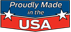 Proudly Made in the USA Proudly Made in the USA